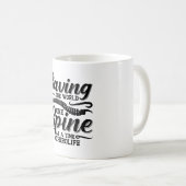 Saving The World Spine Chiropractic Chiropractor Kaffeetasse (VorderseiteRechts)