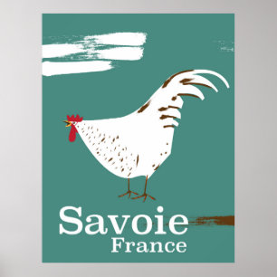 Savoie Frankreich Hahn Reiseposter Poster