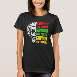 Savor Das Gefühl Savor The Music Savor The Cul T-Shirt