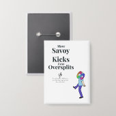 Savoy Kicks vs. Oversplits Button (Vorderseite/Rückseite)