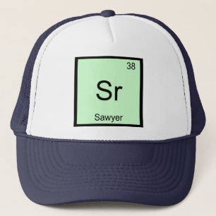 Sawyer Name Chemie Element Periodensystem Truckerkappe