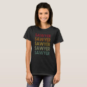 Sawyer Retro Name Spaß Nickname T-Shirt (Vorne ganz)