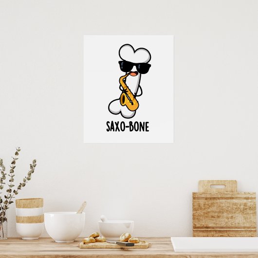 Saxo-bone Funny Bone Funny Music Pun Poster (Küche)