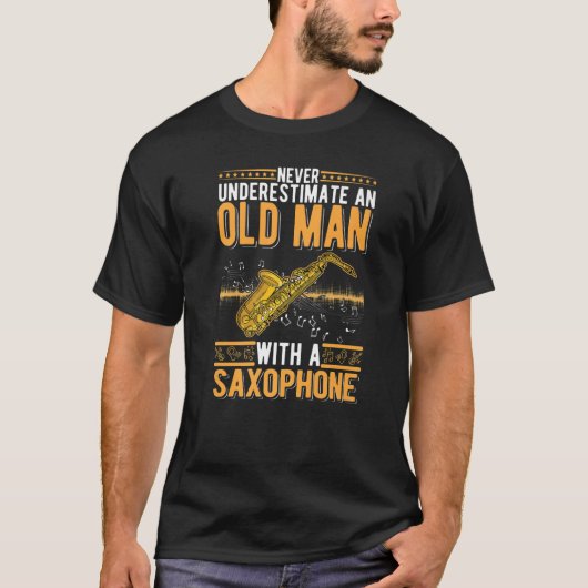 Saxophon alter Mann Saxophonspieler Opa Saxophonis T-Shirt (Vorderseite)