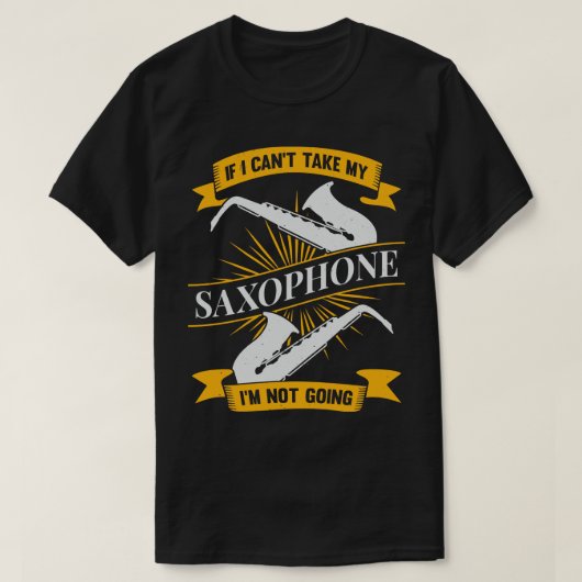 Saxophon Sax Player Instrument Saxophonist Geschen T-Shirt (Design vorne)