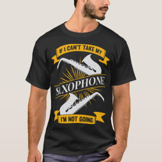 Saxophon Sax Player Instrument Saxophonist Geschen T-Shirt