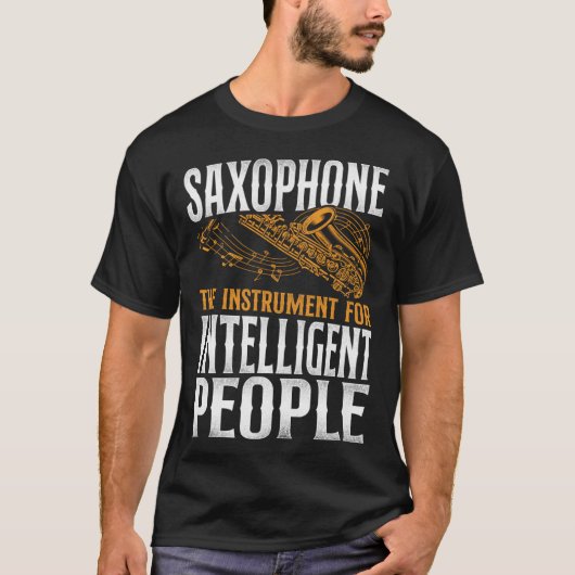 Saxophon Saxophon - das Instrument für Intelligent T-Shirt (Vorderseite)