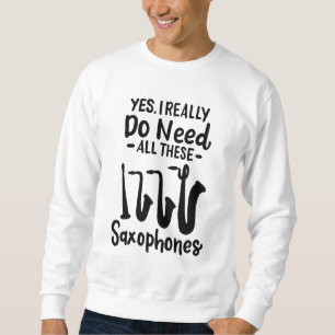 Saxophon - Saxophon - Typen Sweatshirt