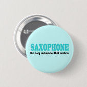 Saxophon-Zitat-Musik-Knopf Button (Vorne & Hinten)