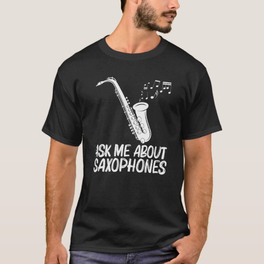 Saxophone Designs For Men Women Musical Instrument T-Shirt (Vorderseite)