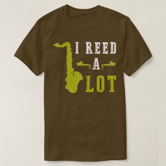Saxophone gibt Saxophonist I Read a Lot Jazz Liebe T-Shirt (Design vorne)