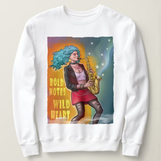 Saxophone Girl - Bold Notes Wild Heart Sweatshirt (Design vorne)