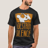Saxophone I Destroy Silence T-Shirt (Vorderseite)