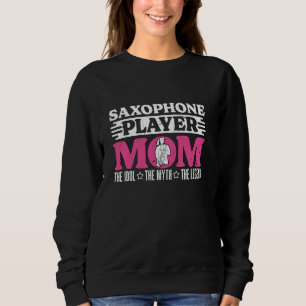 Saxophone Player Mama Idol Marching Band Sachsen Sweatshirt