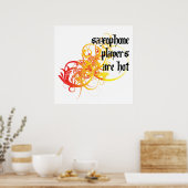 Saxophone Spieler sind heiß Poster (Küche)