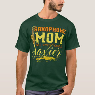 Saxophonist Mama Musikgeschenk Saxophon T-Shirt
