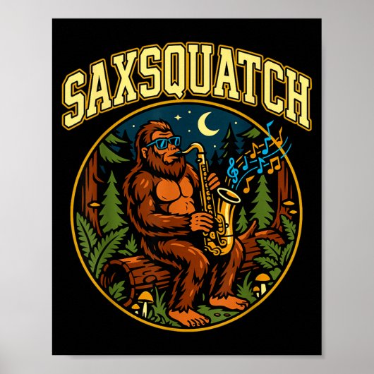 Saxsquatch Bigfoot Saxophone Player Jazz Music Hum Poster (Vorne)