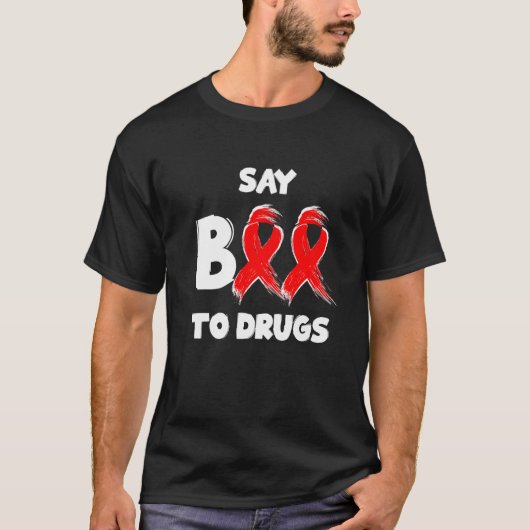 Say BOO To Drugs 2022 National Red Ribbon Week T-Shirt (Vorderseite)