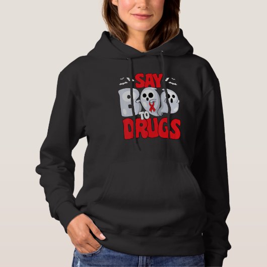 Say Boo To Drugs Red Ribbon Week Awareness Hallowe Hoodie (Vorderseite)