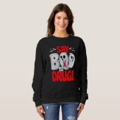 Say Boo To Drugs Red Ribbon Week Awareness Hallowe Sweatshirt (Vorne ganz)