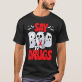 Say Boo To Drugs Red Ribbon Week Awareness Hallowe T-Shirt (Vorderseite)
