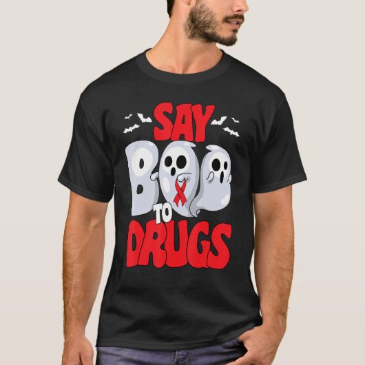 Say Boo To Drugs Red Ribbon Week Awareness Hallowe T-Shirt (Vorderseite)