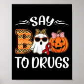 Say Boo to Drugs Red Ribbon Woche Bewusstsein Funn Poster (Vorne)