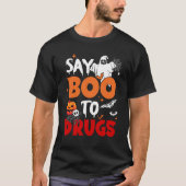 Say Boo to Drugs Red Ribbon Woche Bewusstsein Funn T-Shirt (Vorderseite)