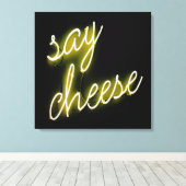 Say Cheese Neon Lights Leinwanddruck (Insitu (Holzboden))