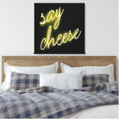Say Cheese Neon Lights Leinwanddruck (Insitu (Schlafzimmer))