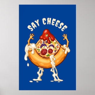 Say Cheese Pizza Slice Cartoon Charakter Poster