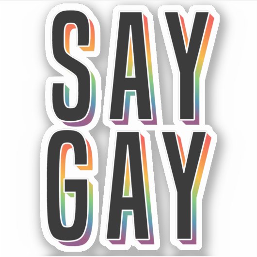 SAY GAY AUFKLEBER (Vorderseite)