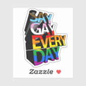 SAY GAY JEDEN TAG AUFKLEBER (Blatt)