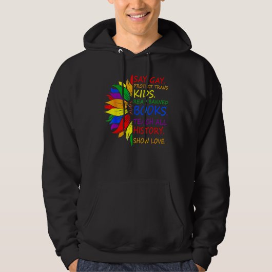 Say Gay Protect Trans Kids Read Banned Books LGBT Hoodie (Vorderseite)