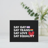 Say Gay Say Trans Say Liebe sagt Gleichheit Prix L Postkarte (Stehend Vorderseite)