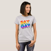 SAY GAY T-Shirt (Vorne ganz)