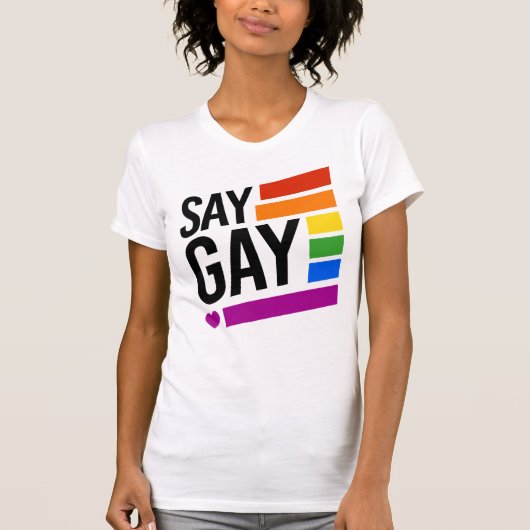 SAY GAY T - SHIRT (Vorderseite)