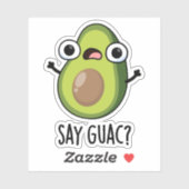 Say Guac Funny Avocado Pun Aufkleber (Blatt)