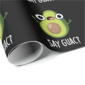 Say Guac Funny Avocado Pun Dark BG Geschenkpapier (Rolleneckpunkt)