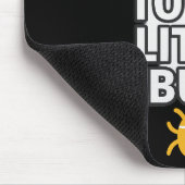 Say Hello To My Little BUG Mousepad (Ecke)
