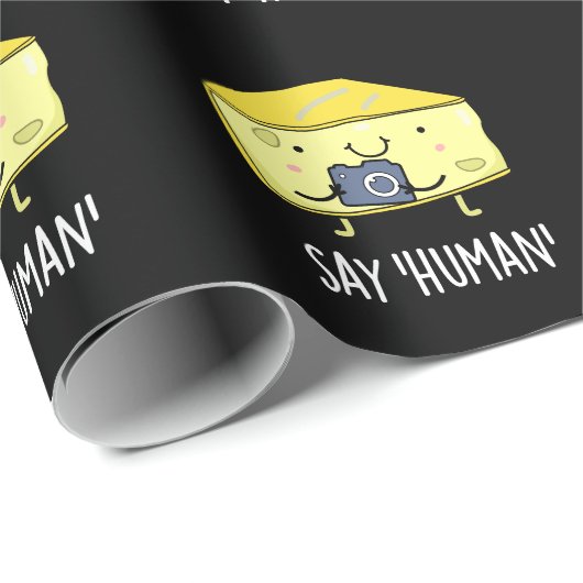 Say Human Funny Fotograf Käse Pun Dark BG Geschenkpapier (Rolleneckpunkt)