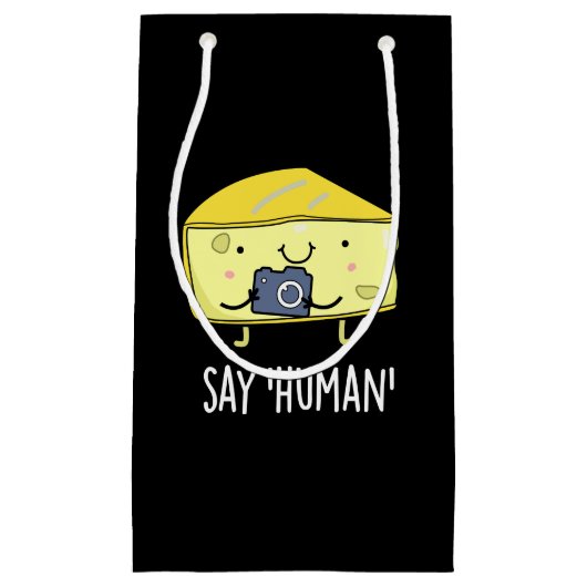 Say Human Funny Fotograf Käse Pun Dark BG Kleine Geschenktüte (Vorderseite)