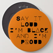 Say it LOUD I'm BLACK and I'm PROUD Button (Vorne & Hinten)