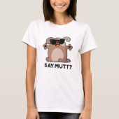Say Mutt Funny Cool Dog Pub T-Shirt (Vorderseite)