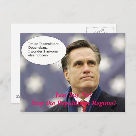 Say No Romney 2012 - And No to the GOP Regime! Postkarte (Vorne/Hinten)