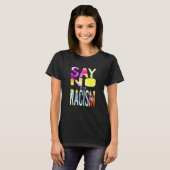 Say No to Racism T-Shirt (Vorne ganz)