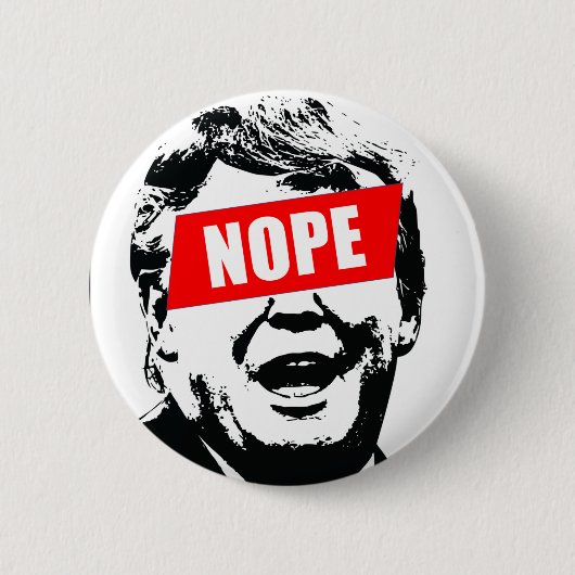 Say "Nope" to Trump Button (Vorderseite)