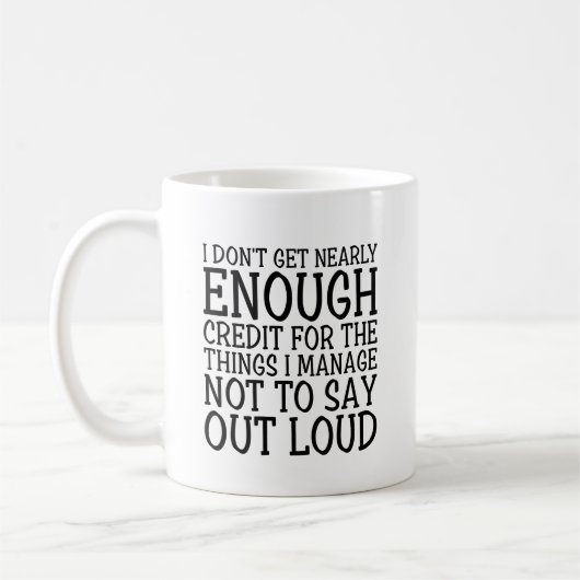 Say Out Loud Funny Sarcastic Sprichwort Kaffeetasse (Links)