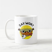 Say Wok Funny Chinese Wok Pun Kaffeetasse (Links)