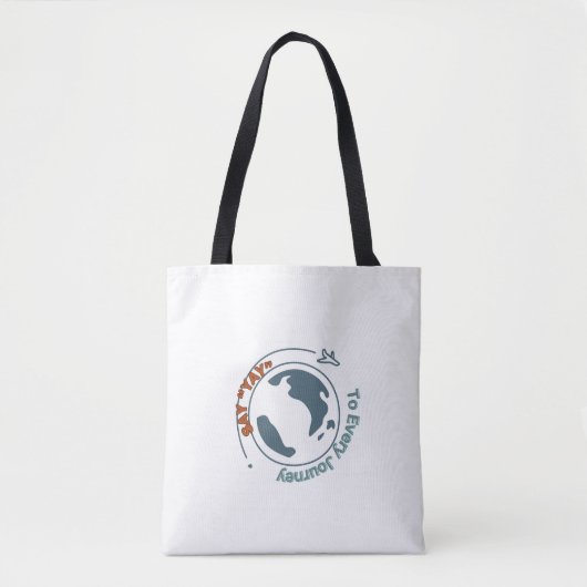 "Say YAY to Every Journey - Customizable Tote Bag Tasche (Vorderseite)